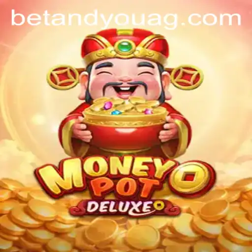 Discovering the Thrills of MoneyPotDELUXE: The Ultimate Gaming Experience on bz.bet